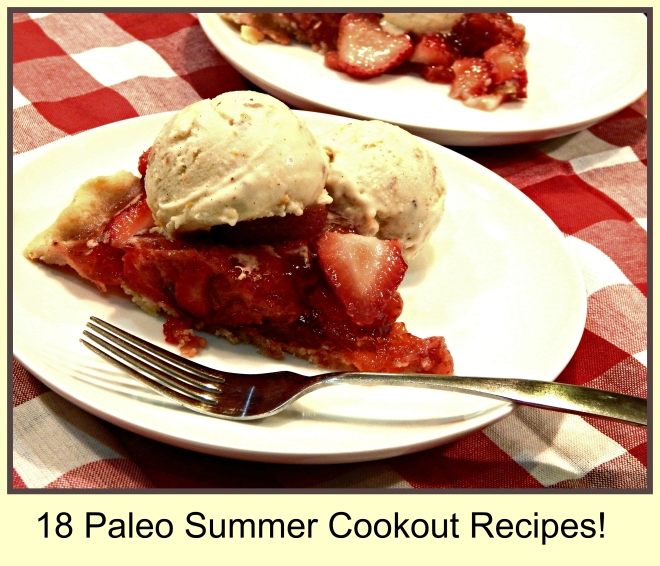 18 Paleo Summer Cookout Recipes